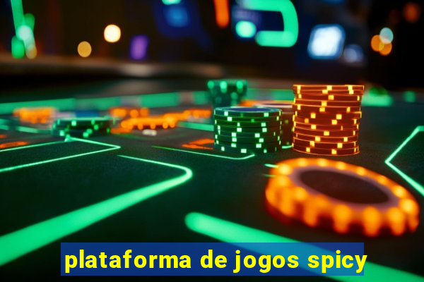 plataforma de jogos spicy